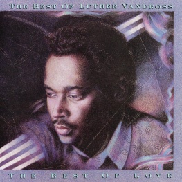 The Best of Luther Vandross... The Best of Love